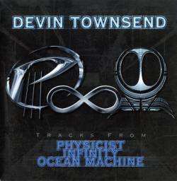 Devin Townsend : Tracks from Physicist, Infinity, Ocean Machine